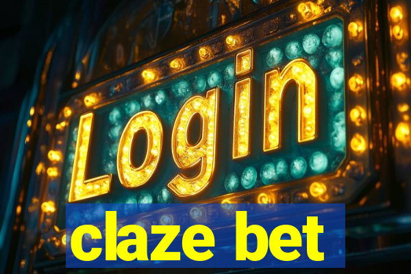 claze bet